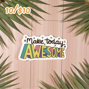 Make Today Awesome Sticker – Cute Motivational Vinyl Decal | Planner Sticker